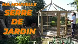 J'AI ENFIN MA SERRE DE JARDIN ! Comment la choisir ?