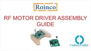 Roinco RF 434 DIY Wireless Motor Driver kit Assembly Guide | Robo India |