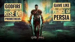 HOW TO DOWNLOAD GODFIRE RISE OF PROMETHEUS FOR FREE WITHOUT ANY PROBLEMS - PRINCE OF PERSIA MOB
