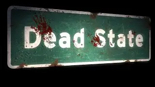 Dead State- Episode 1 