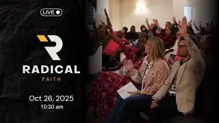 Radical Faith - Sunday Morning Service | Danville VA