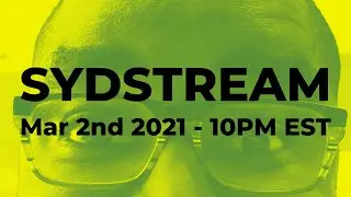 🔴 Mr. Potato Head, Twitch's Womxn Tweet, Intellectual Self-Defense  - SydStream - Mar 2nd 2021