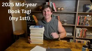 2025 Mid-year BOOK Tag! My FIRST ever! BIG fun ladies and gents!