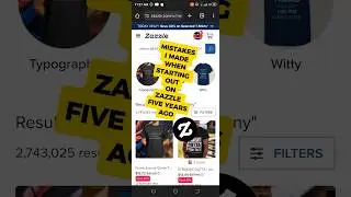 Mistakes I made when starting out on Zazzle five years ago #zazzle #zazzlemade #sidehustle