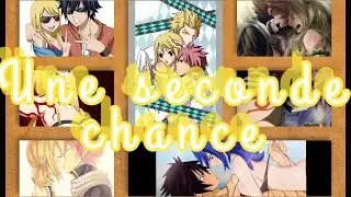 [Os]-Fairy tail 1/2 *une seconde chance* Nalu