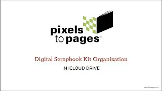 Tutorial: Digital Kit Organization in iCloud Drive