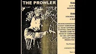 The Prowler: Stalked Chopped and Burried