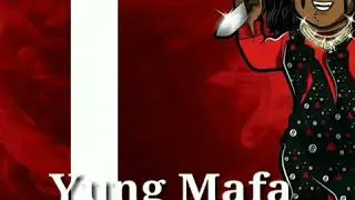 Yung Mafa - 