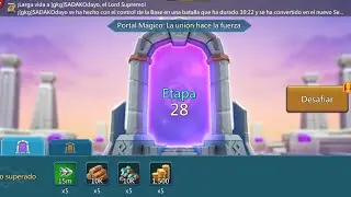 PORTAL M&Aacute;GICO  ETAPA 28 LA UNI&Oacute;N HACE LA FUERZA 💪 (VERGEWAY STAGE 28) LORDS MOBILE 2024 👑