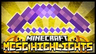 Power IV, Flame I, Bow! - MCSG Hightlights #02