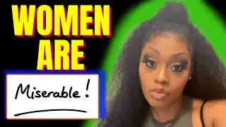 MEN, STOP LETTING THESE WOMEN LIE TO YALL. THEY ARE NOT OKAY.