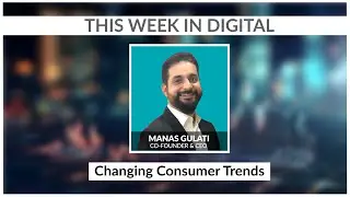 Unveiling the Game-Changing Consumer Trends: Exclusive Insights | TWiD