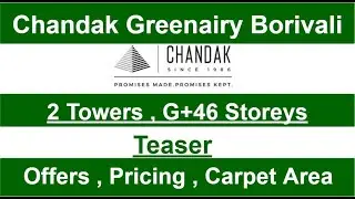Chandak Magathane Project | Teaser- Pricing, Offers, Plans | Chandak Borivali New Launch