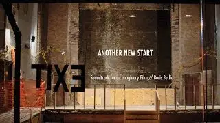 Boris Berlin - Soundtrack for an Imaginary Film - 9 - Another New Start