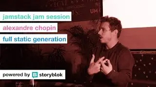 Alexandre Chopin - Full static generation - Script'19 JAM session