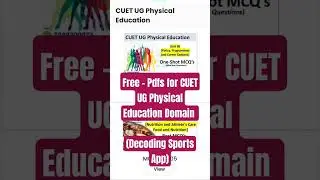 Free - PDFs for CUET UG Physical Education Domain on Decoding Sports App #decodingsports #cuetugpe