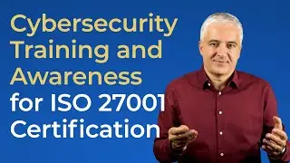 How Cybersecurity Training Reduces the Risk of Failure at the ISO 27001 Certification
