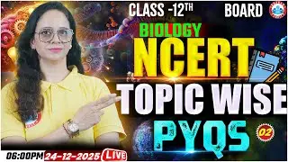 Biology NCERT PYQs | Topic-Wise Analysis for UP Board Class 12th | UP Board English Medium RWA