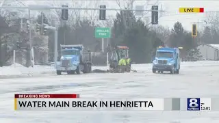 Water main break on E. Henrietta & Calkins; traffic signal malfunctions in Henrietta
