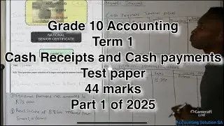 Grade 10 Accounting Term 1 | Introduction of Cash Receipts Journal and Cash Payment Journal