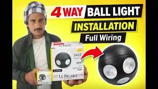 4 Way Ball Light Installation 😱 | Full Wiring Without confusion #electrical #electrician #home 