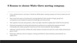White Gloves     Moving