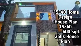 15&times;40 Home Design | House Plan 15&times;40 600 sqft | 2bhk House Plan | Kavirdev Home Tour #home