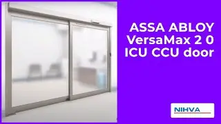 ASSA ABLOY VersaMax 2 0 ICU CCU door &ndash; Designed for the future of healthcare