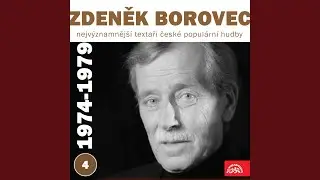 Bez ní budu méně sám