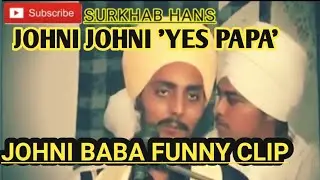 Johni Baba funny clip /Jaikare vali tan koi gal e nahi c 😂😂😂