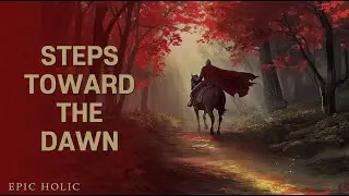 Steps Toward the Dawn | Фоновая музыка для драматического боевика