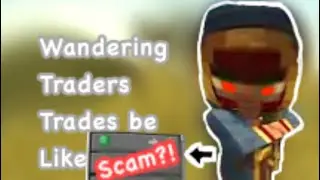 wandering trader Trades Be Like