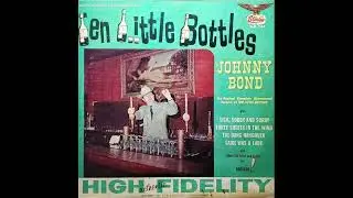 Ten Little Bottles &ndash; Johnny Bond