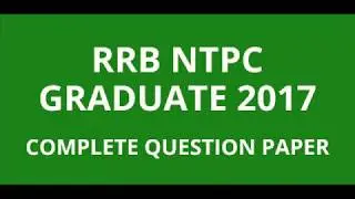 RRB NTPC GRADUATE 2017 EXAMINATION, COMPLETE QUESTION PAPER #CoExam