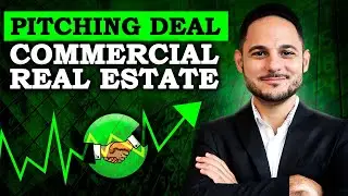 🏢 How To Pitch Commercial Real Estate Deals To Buyers!
