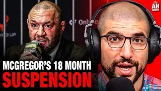 BREAKING: Conor McGregor Suspended 18 Months Under UFC Anti-Doping Policy, Ariel Helwani Breakdown