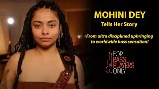 Interview with bassist Mohini Dey