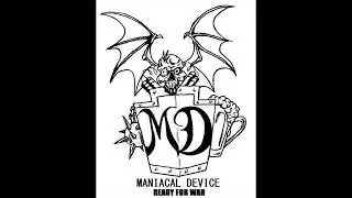 Maniacal Device - Ready For War