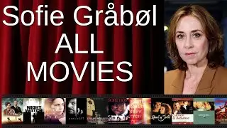 ALL Sofie Gr&aring;b&oslash;l Movies Ranked by Score (Critics + Fans)
