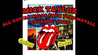 Mick Taylor - All Guitar Solos from John Mayall 