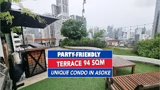 Party-Friendly Condo Sukhumvit 21 - Unique Bangkok Property Tour