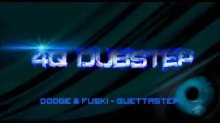 Dodge & Fuski - Guettastep