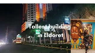 Aerial view of Eldoret Town/ The tallest building in Eldoret Town/ Wings 23 Restaurant
