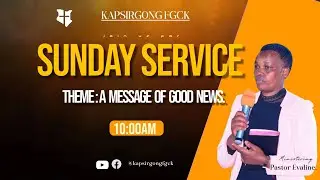 A MESSAGE OF GOOD NEWS || SUNDAY SERVICE || 14TH DEC 2025