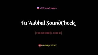 Tu Aabhal SoundCheck | तू आभाळ | Nikita Bahirat | Tu Asmita Kirti Tu Abhiman - IT'S PANYA REMIX