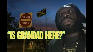 12 YEARS APART: CANADA TO JAMAICA, TO FIND GRANDAD