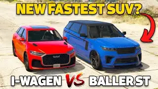 GTA 5 Online: I-WAGEN VS BALLER ST (WHICH IS FASTEST?)