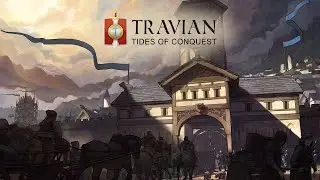 Travian: Tides of Conquest ~ Spring Round