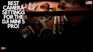 ЛУЧШИЕ настройки камеры для DJI Mini 5 Pro!