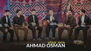 Ahmad Osman - VINA MIN [Kurdish Talent]
